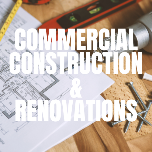 Commercial Construction and Renovations