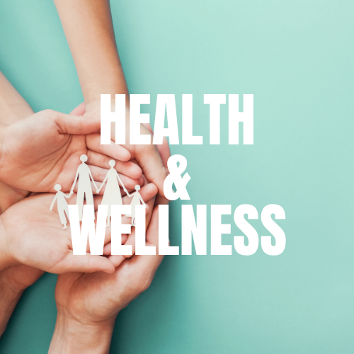 Health and Wellness